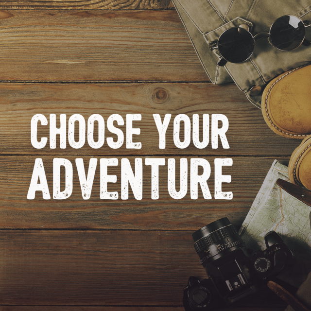 Sunglasses, boots, map, camera laid out on hardwood floor. Text: "Choose Your Adventure."